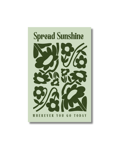 SPREAD SUNSHINE